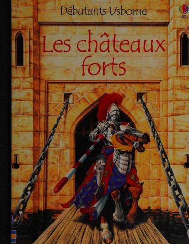 Cover of Les chateaux forts