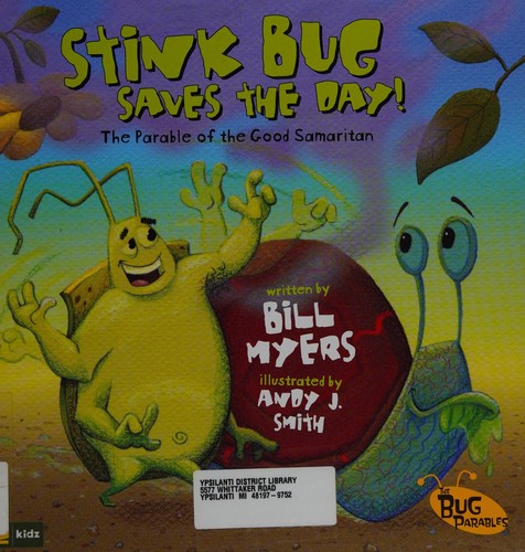 Cover of Stink bug saves the day!