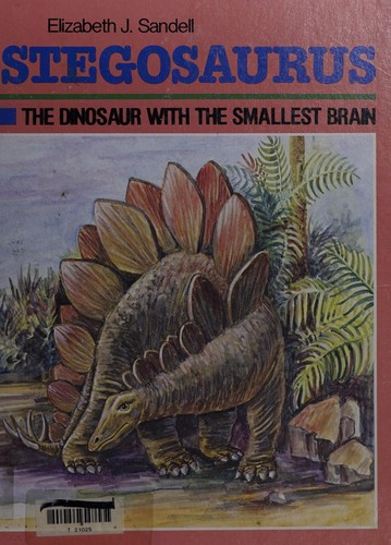 Stegosaurus: Dinosaur With the Smallest Brain