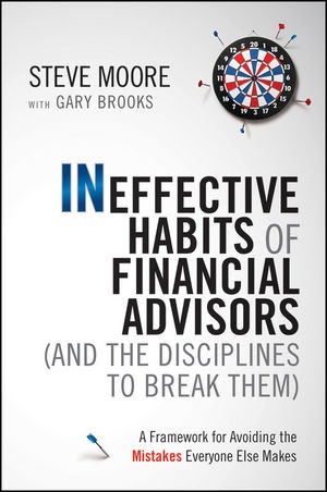 Cover of Ineffective Habits of Financial Advisors (and the Disciplines to Break Them)