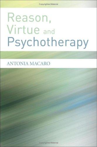 Reason, Virtue and Psychotherapy