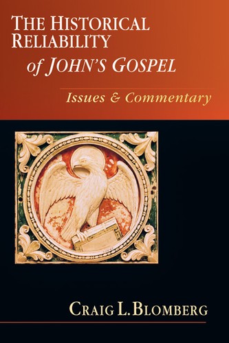 Cover of The historical reliability of John's gospel