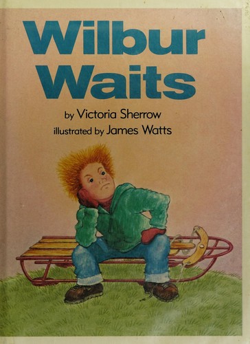 Cover of Wilbur waits