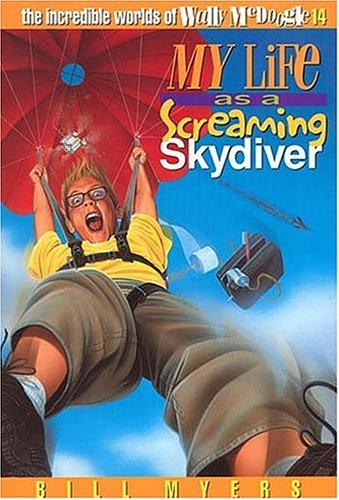 Cover of My life as a screaming skydiver
