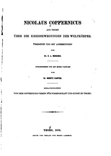 Nicolaus Coppernicus aus Thorn uber die Kreisbewegungen der Weltkorper