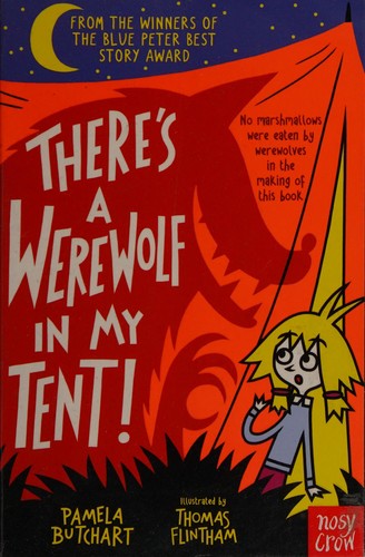 There's a werewolf in my tent!
