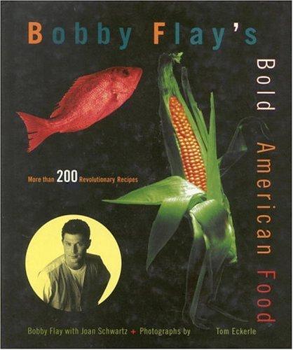 Bobby Flay's bold American food