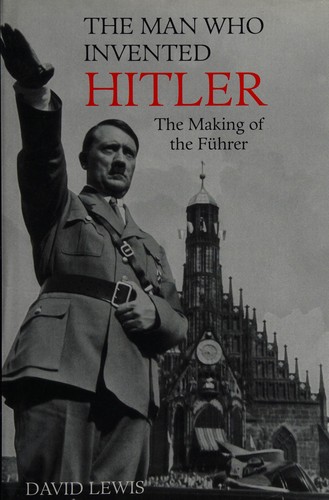 Cover of The man who invented Hitler