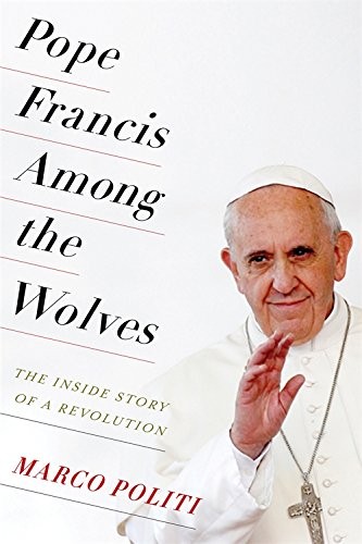 Cover of Pope Francis among the wolves