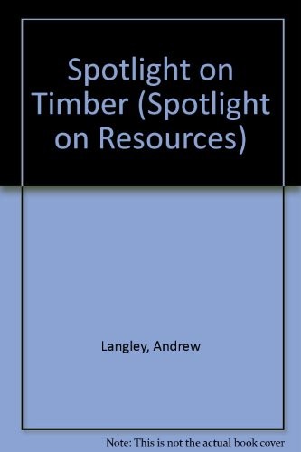 Spotlight on timber