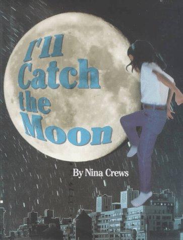 Cover of I'll catch the moon
