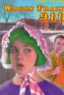 Cover of Wagon Train 911