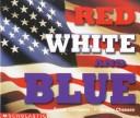 Cover of Red, white, and blue