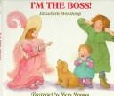 Cover of I'm the Boss!