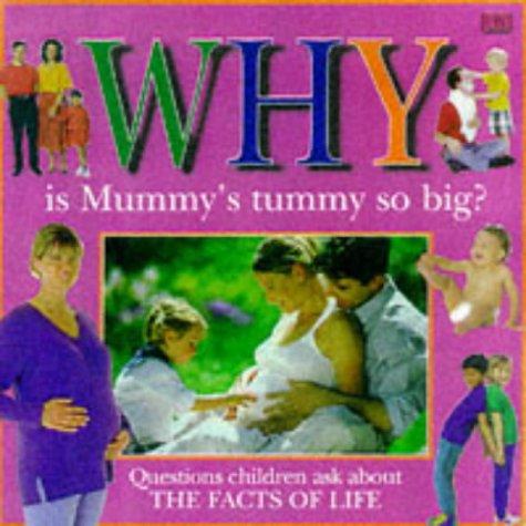 Why is Mummy's tummy so big?