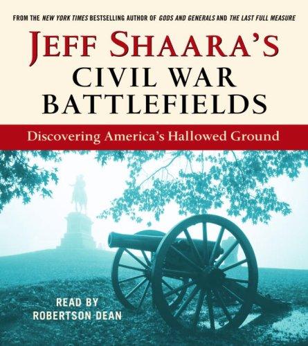 Cover of Jeff Shaara's Civil War Battlefields