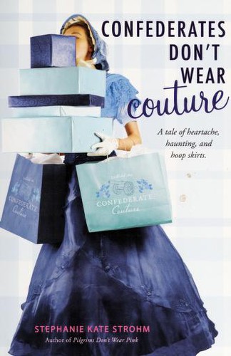 Cover of Confederates don't wear couture