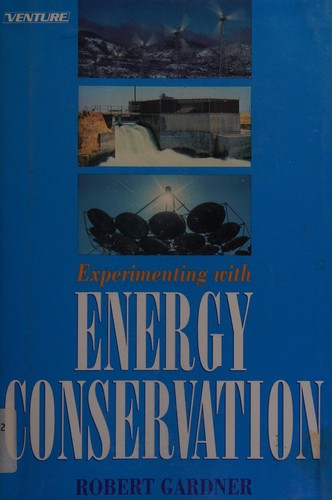 Cover of Experimenting with energy conservation