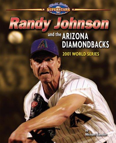 Randy Johnson and the Arizona Diamondbacks