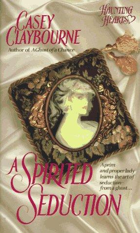 Cover of A spirited seduction