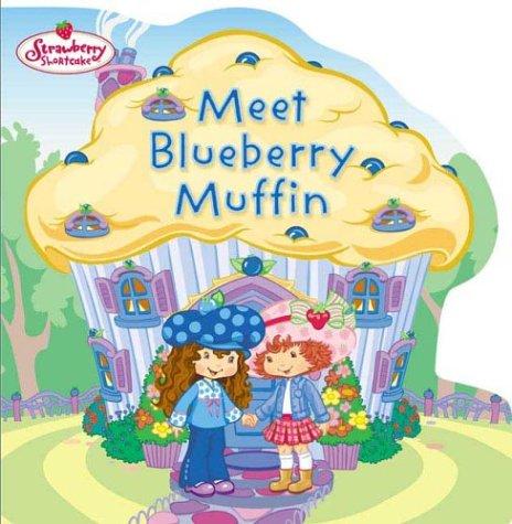 Cover of Meet Blueberry Muffin