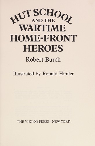 Cover of Hut School and the wartime home-front heroes