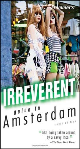 Cover of Frommer's Irreverent Guide to Amsterdam (Irreverent Guides)