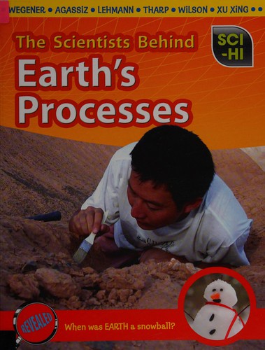 The scientists behind Earth's processes