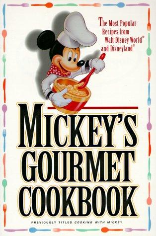 Mickey's Gourmet Cookbook