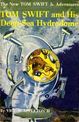 Tom Swift and his Deep-Sea Hydrodome