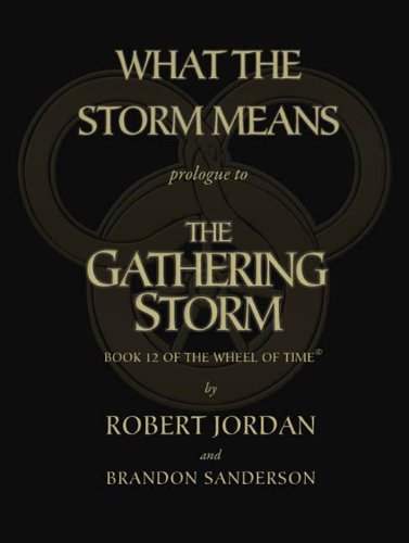 Cover of What the Storm Means: Prologue to The Gathering Storm