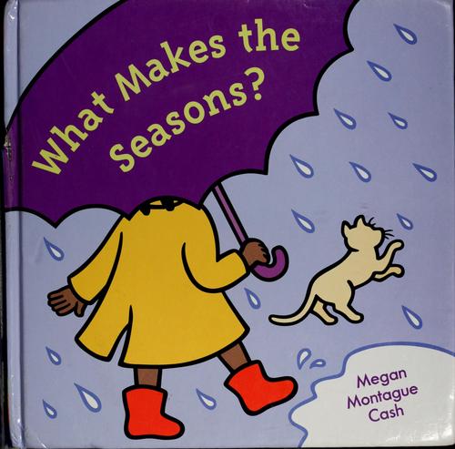 Cover of What makes the seasons?