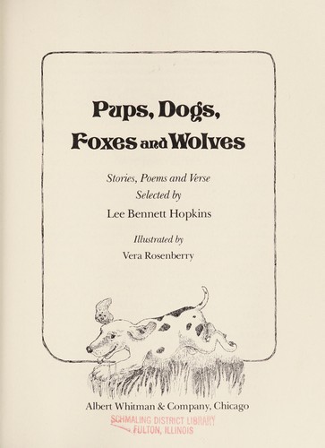 Cover of Pups, dogs, foxes, and wolves