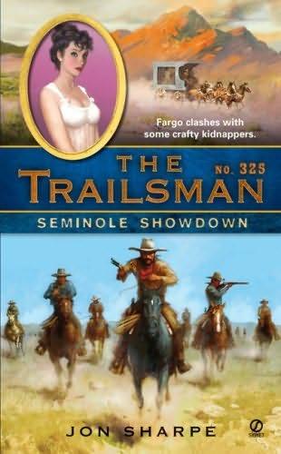 The Trailsman #325 Seminole Showdown