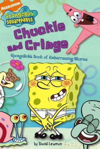 Cover of Chuckle and Cringe: SpongeBob's Book of Embarrassing Stories