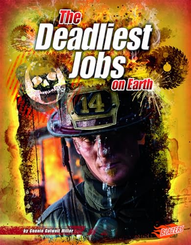 Cover of The Deadliest Jobs on Earth