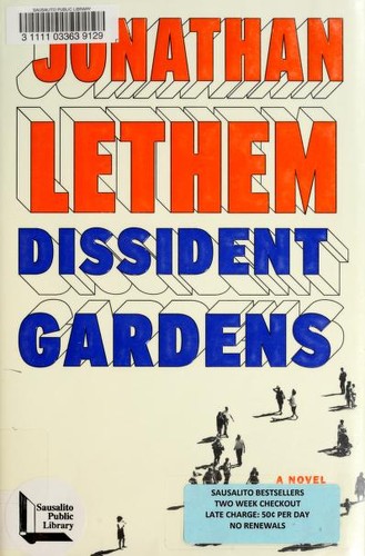 Cover of Dissident gardens a novel