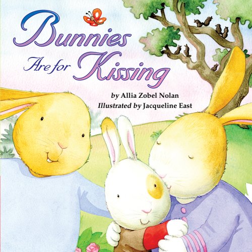 Cover of Bunnies Are for Kissing