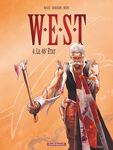 Cover of W.E.S.T., Tome 4 : Le 46e Etat