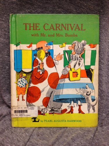 The Carnival with Mr. and Mrs. Bumba