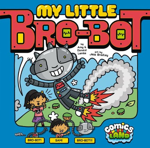 Cover of My Little Bro-Bot