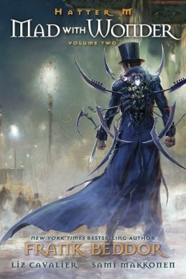 Hatter M, Volume 2: Mad With Wonder