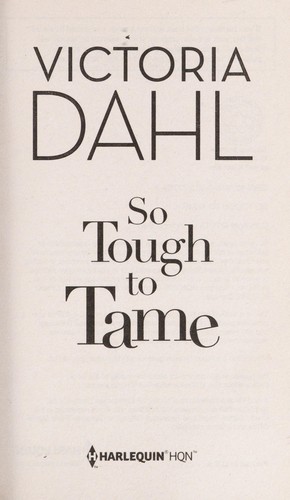 So tough to tame