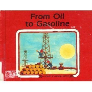 From Oil to Gasoline