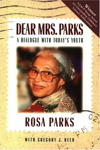 Dear Mrs. Parks: A Dialogue With Today's Youth