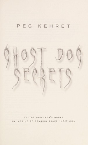 Ghost dog secrets
