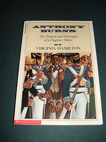 Cover of Anthony Burns: The Defeat and Triumph of a Fugitive Slave