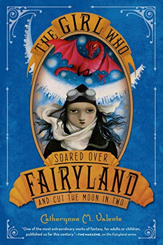 Cover of The Girl Who Soared Over Fairyland and Cut the Moon in Two