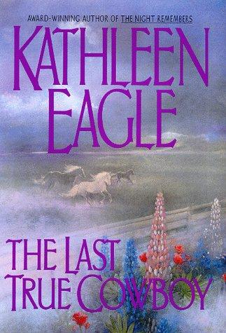 Cover of The last true cowboy