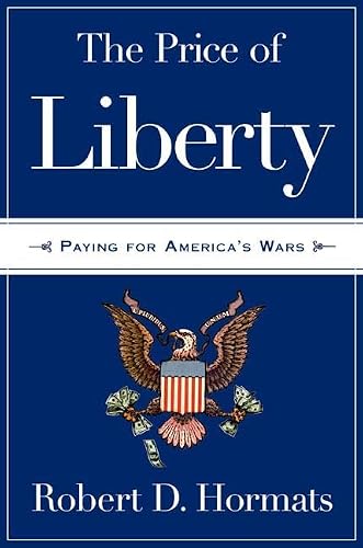 The Price of Liberty: Paying for America's Wars